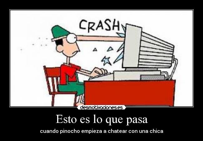 Esto es lo que pasa -