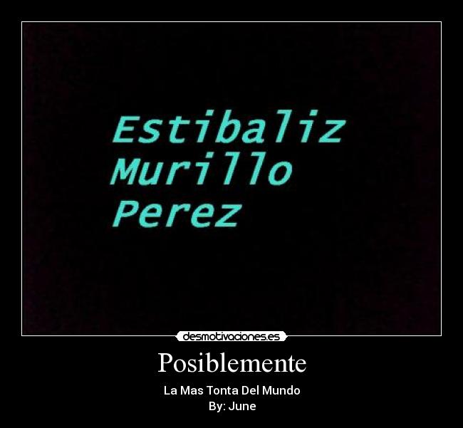 Posiblemente -