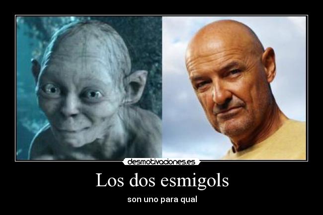 Los dos esmigols - son uno para qual