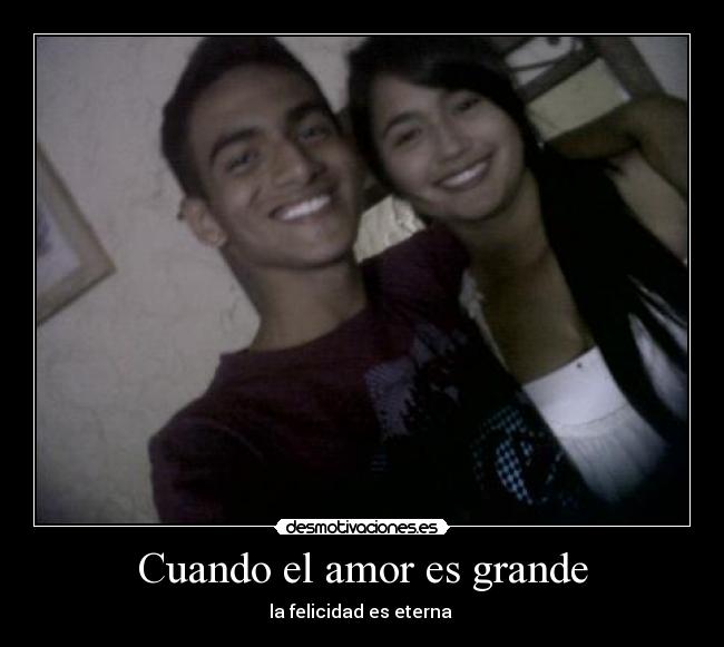Cuando el amor es grande -