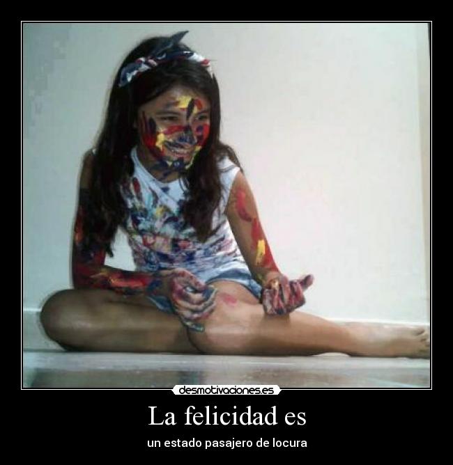 La felicidad es - 