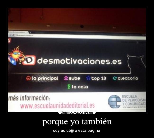 porque yo también - soy adict@ a esta página