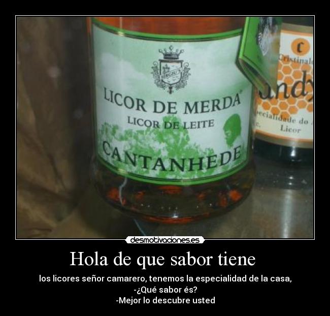 carteles hola que sabor desmotivaciones