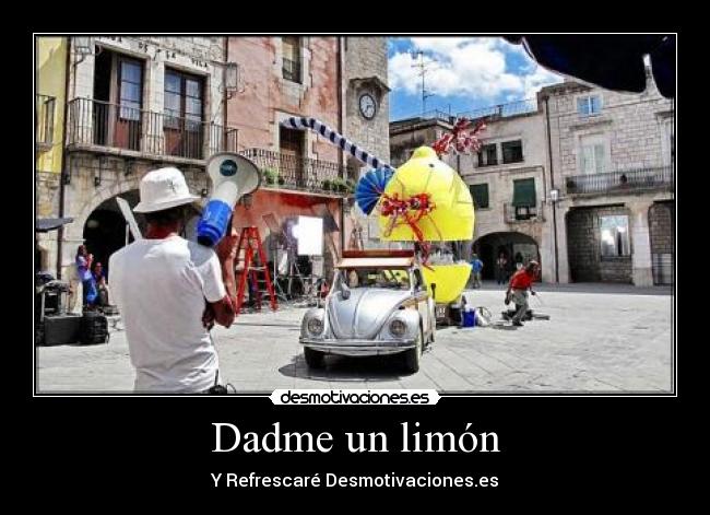 Dadme un limón - 