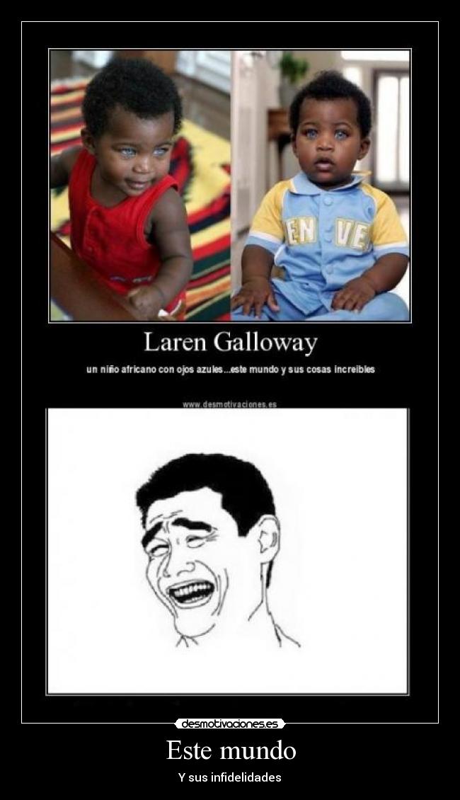 Este mundo - Y sus infidelidades