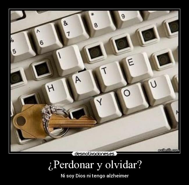 ¿Perdonar y olvidar? -