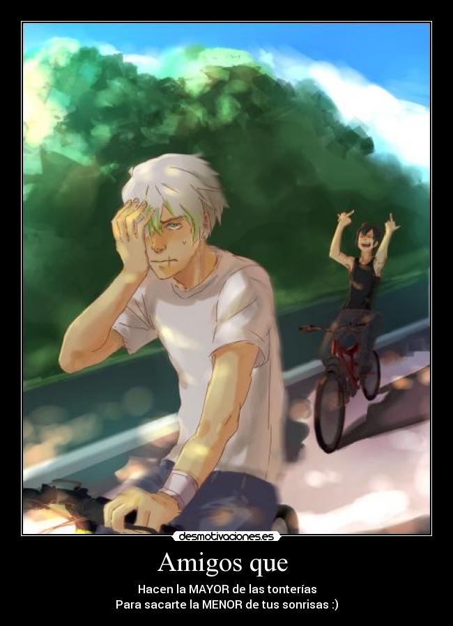 Amigos que -
