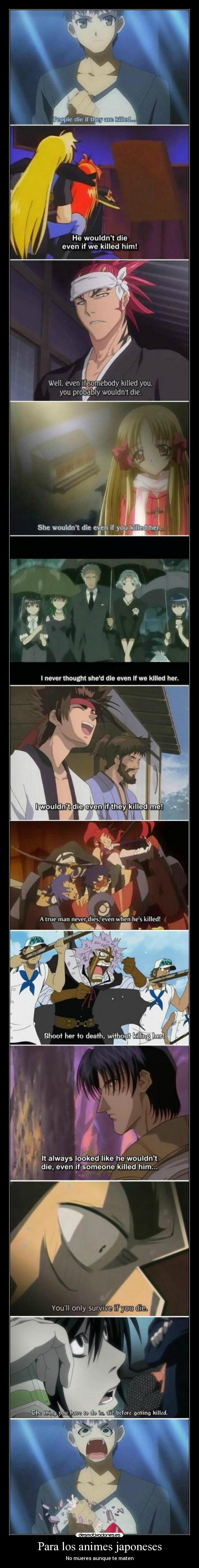 Para los animes japoneses - No mueres aunque te maten