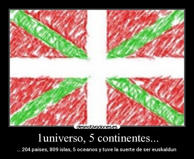 1universo, 5 continentes... -