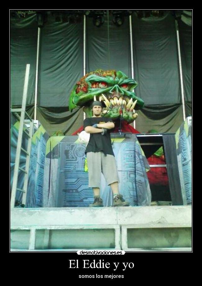 El Eddie y yo - somos los mejores