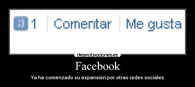 Facebook - Ya ha comenzado su expansión por otras redes sociales