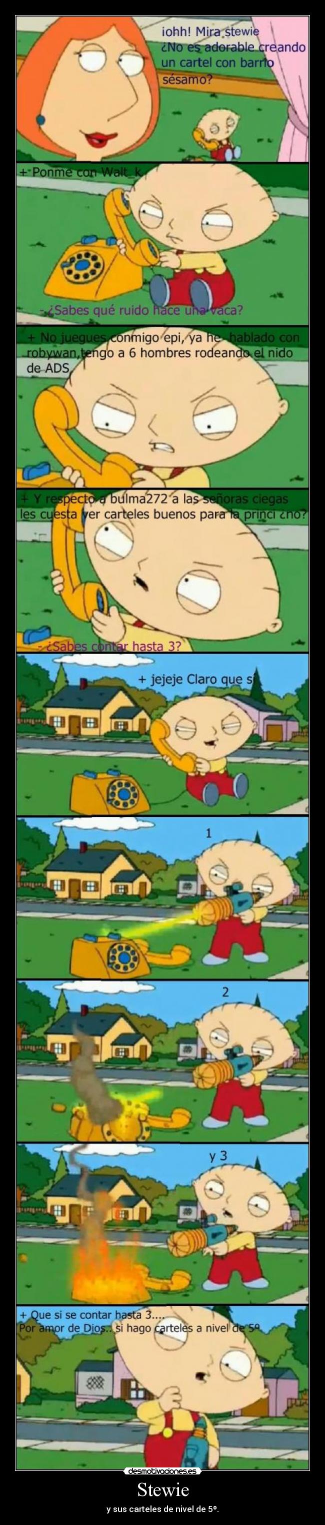 Stewie - y sus carteles de nivel de 5º.