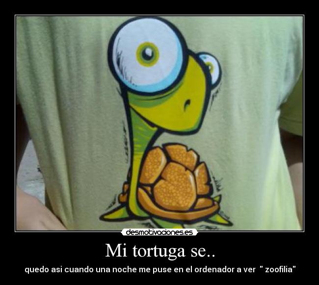 Mi tortuga se.. - 