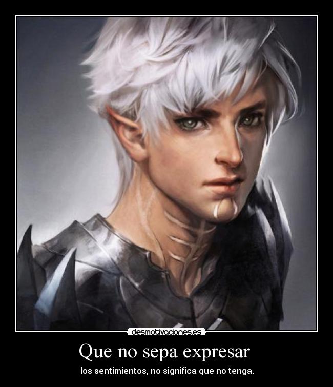 Que no sepa expresar -