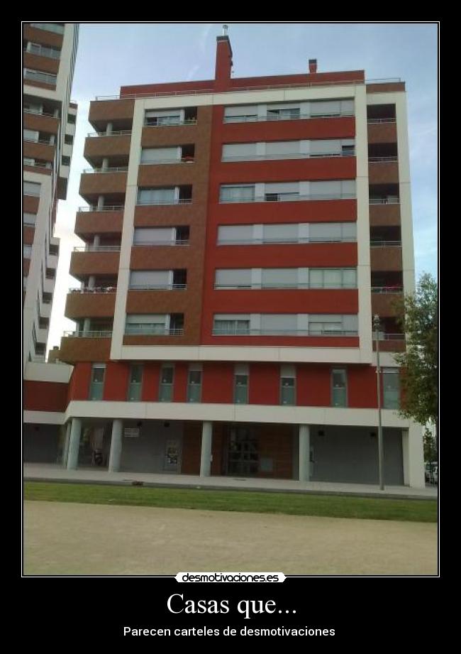 Casas que... -