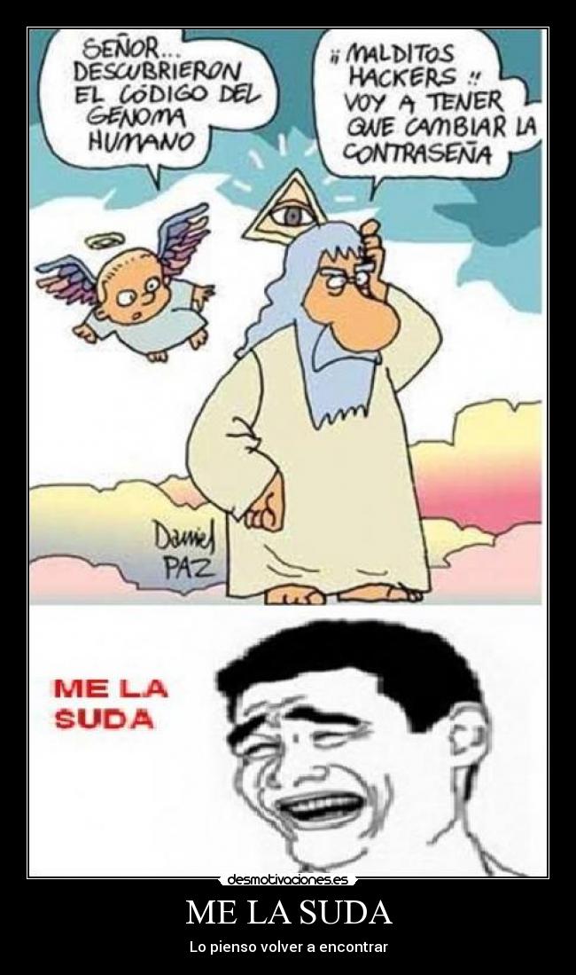 ME LA SUDA - Lo pienso volver a encontrar