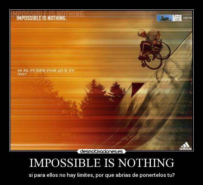 carteles impossble-is nothing desmotivaciones