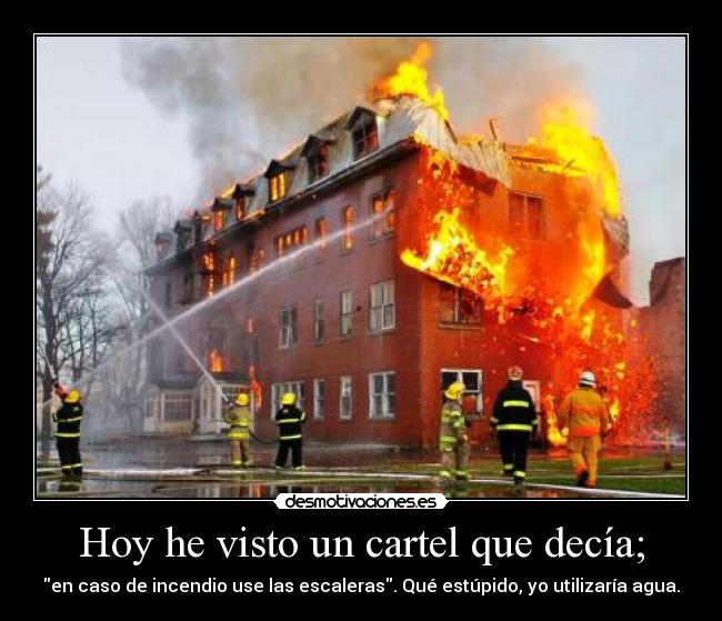 Hoy he visto un cartel que decía; - 