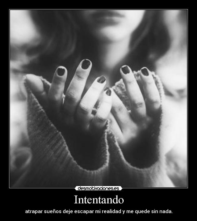Intentando - 