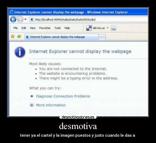 desmotiva - tener ya el cartel y la imagen puestos y justo cuando le das a