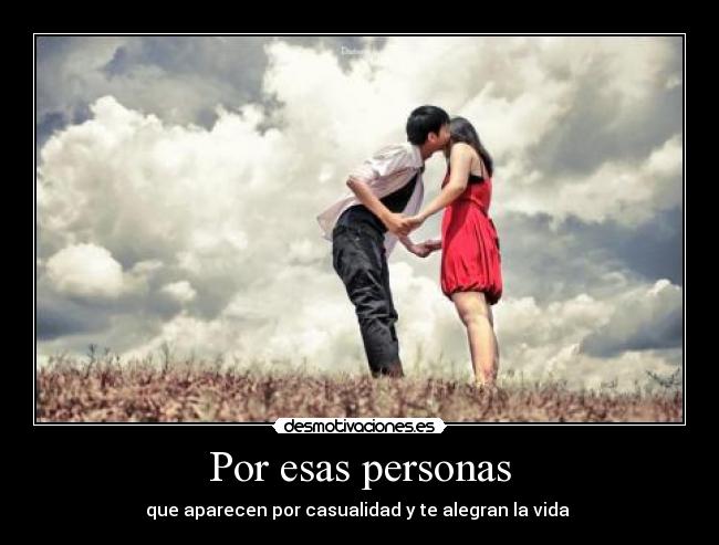 Por esas personas -