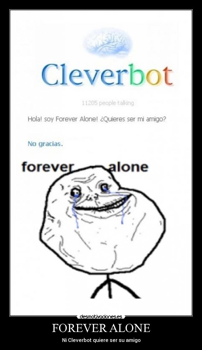 FOREVER ALONE - 