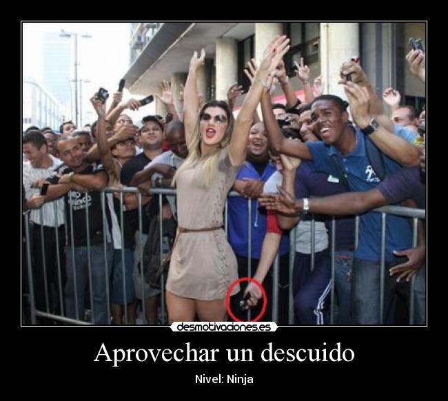Aprovechar un descuido - 