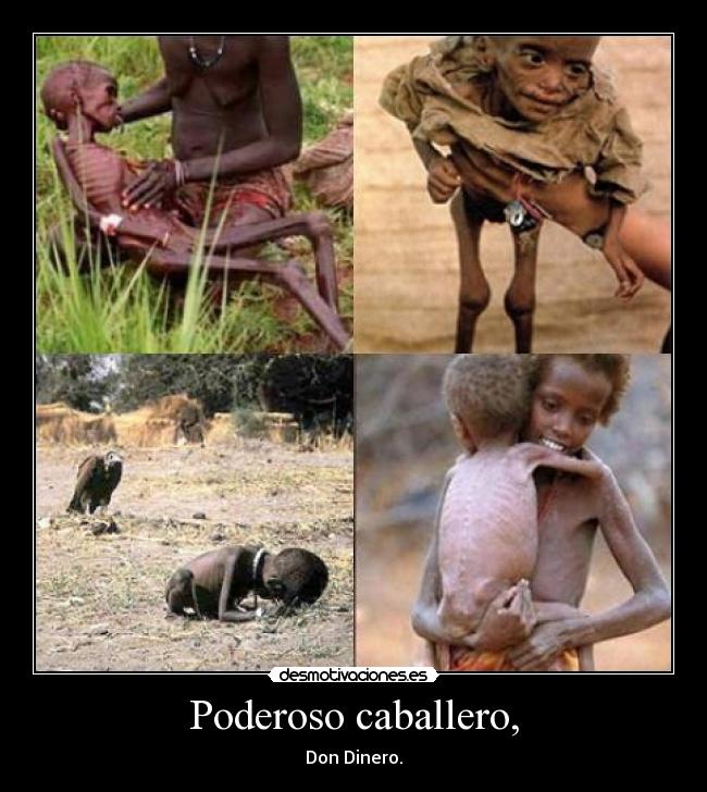 Poderoso caballero, -