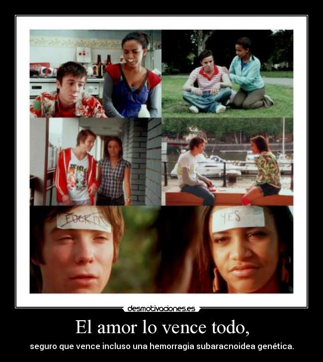 El amor lo vence todo, - 