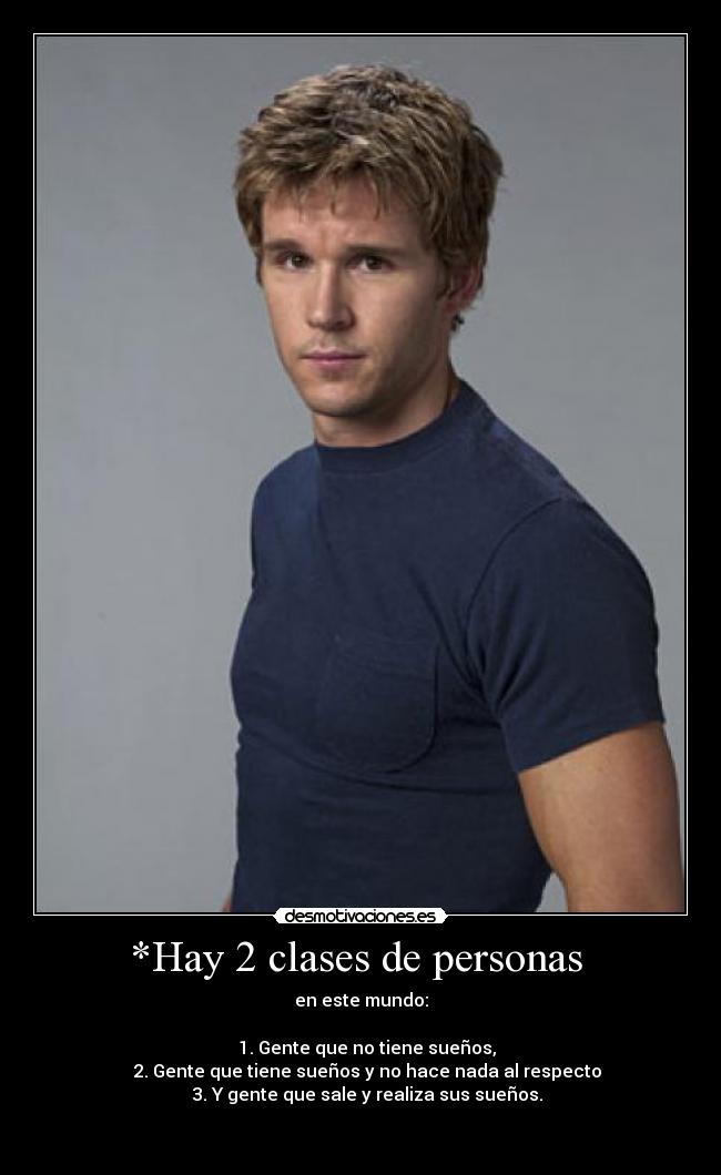 *Hay 2 clases de personas -