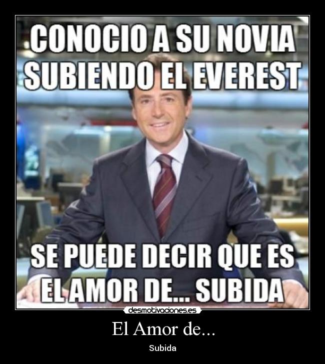 El Amor de... - Subida