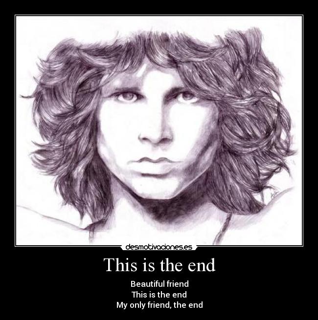 This is the end - 