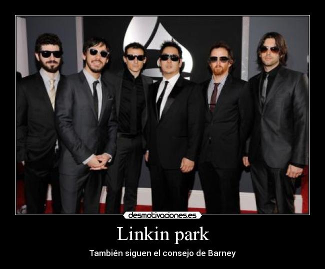 Linkin park - También siguen el consejo de Barney