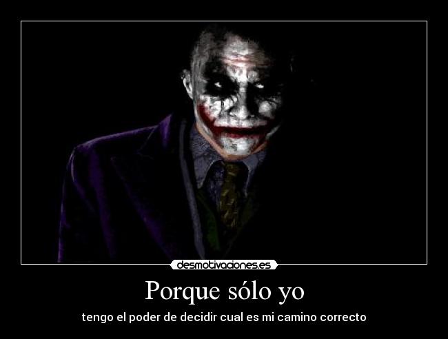 Porque sólo yo - 