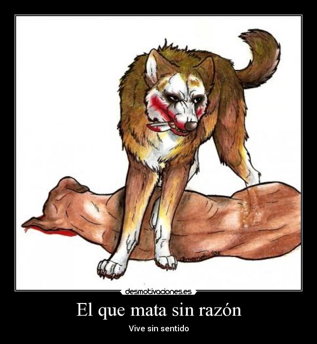 El que mata sin razón -