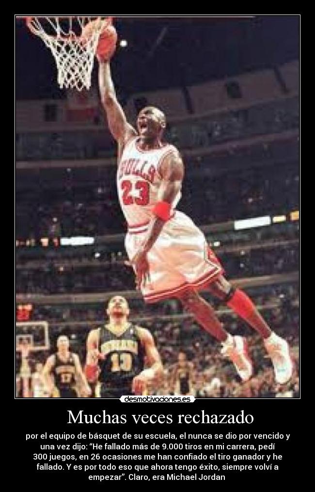  Muchas veces rechazado - 