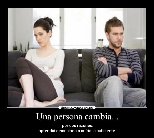 Una persona cambia... - 