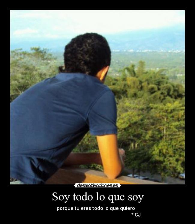 Soy todo lo que soy -