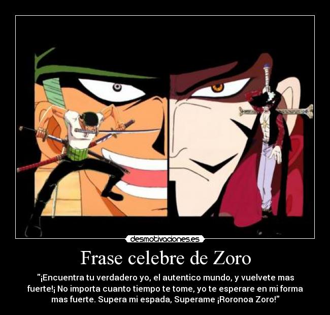 Frase celebre de Zoro -