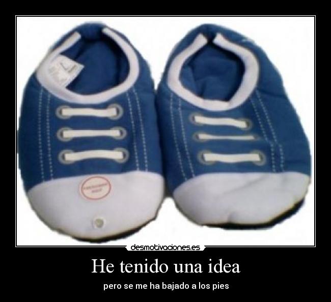 He tenido una idea - 
