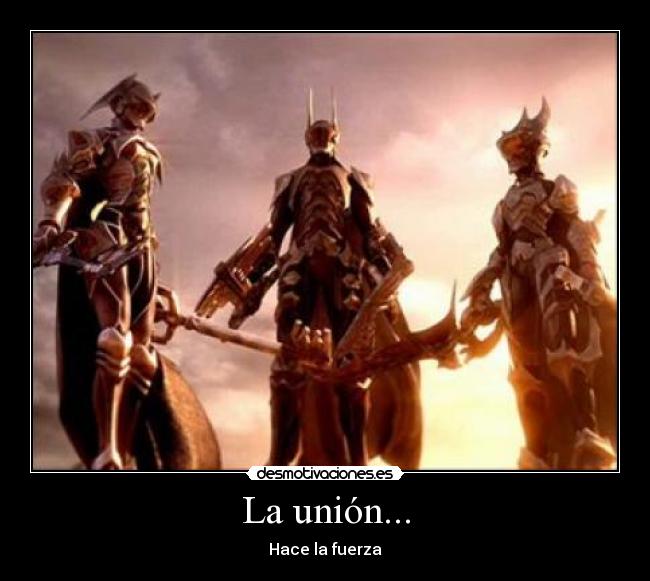 La unión... -