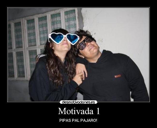 Motivada 1 -