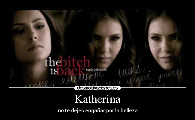 carteles katherina pierce desmotivaciones