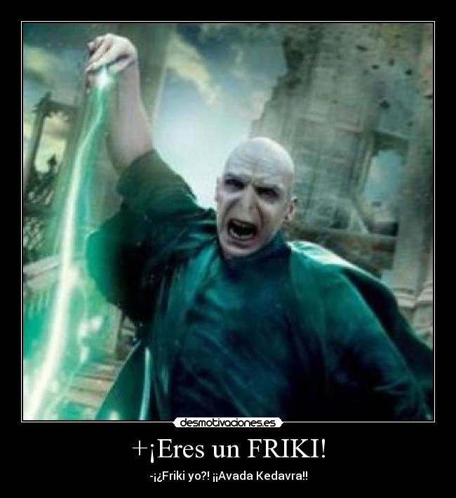 carteles friki matar avada kedavra desmotivaciones