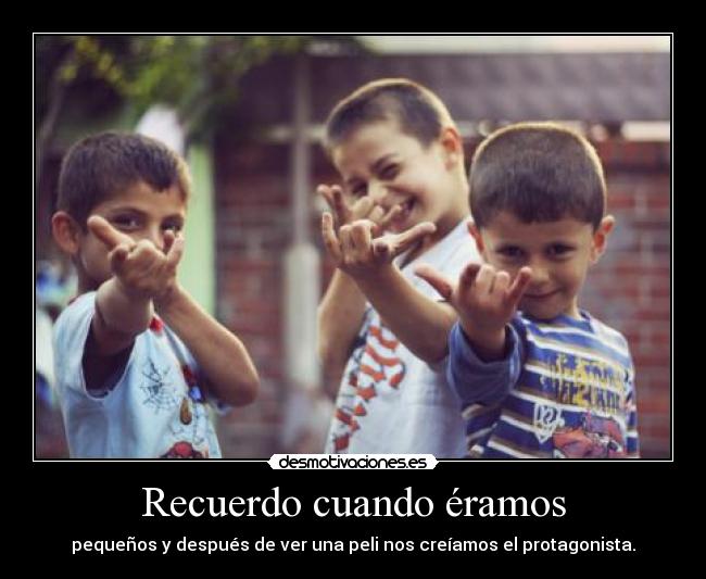 Recuerdo cuando éramos -