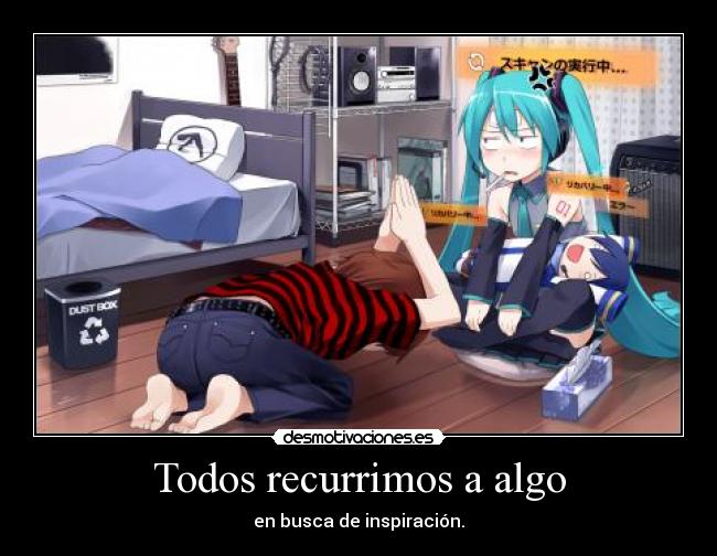 carteles todos recurrimos algo desmotivaciones