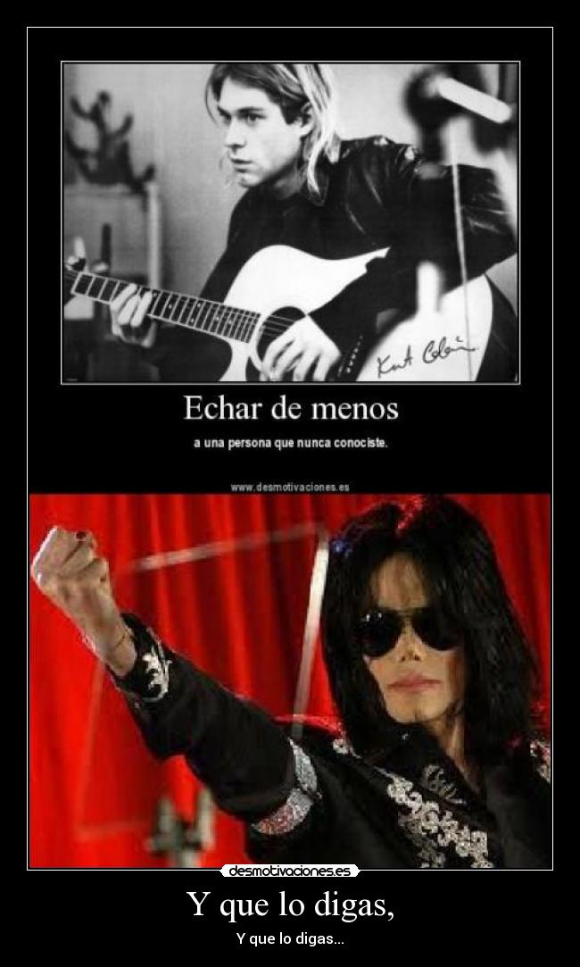 Y que lo digas, - Y que lo digas...