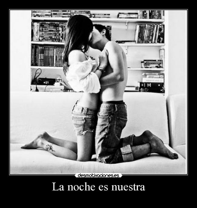 La noche es nuestra - 