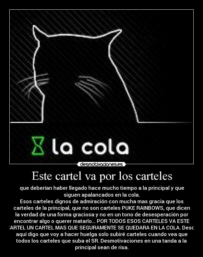 Este cartel va por los carteles -