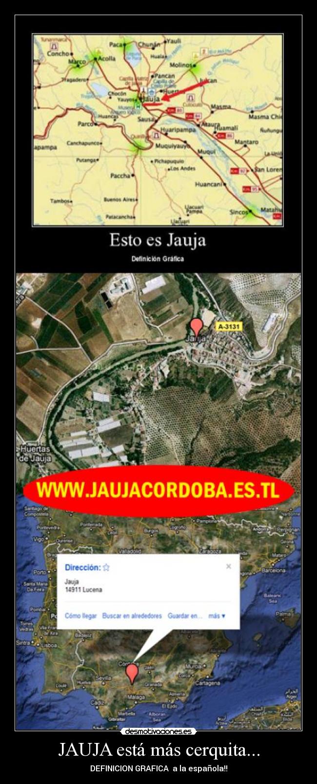 JAUJA está más cerquita... - DEFINICION GRAFICA a la española!!